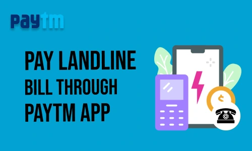 How to Pay Landline Bill Through Paytm App